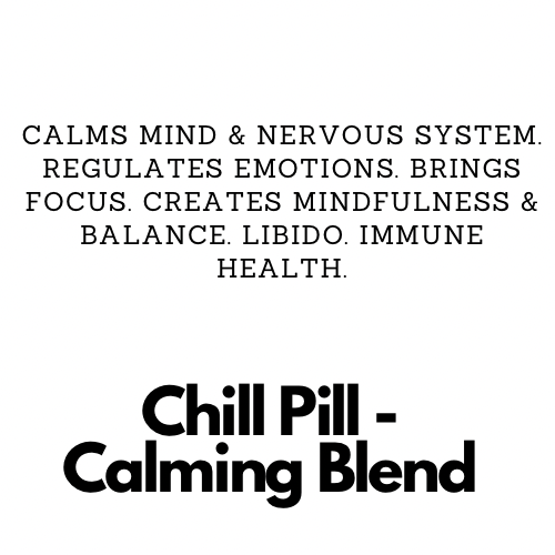Chill Pill - Calming Blend